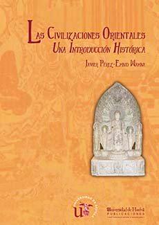 Vorderes Coverbild Las civilizaciones orientales : una introducción histórica