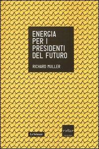 Vorderes Coverbild Energia per i presidenti del futuro