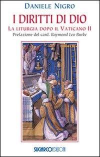 Vorderes Coverbild I diritti di Dio. La liturgia dopo il Vaticano II