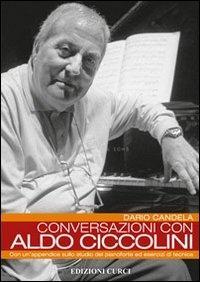 Vorderes Coverbild Conversazioni con Aldo Ciccolini. Con un'appendice sullo studio del pianoforte ed esercizi di tecnica