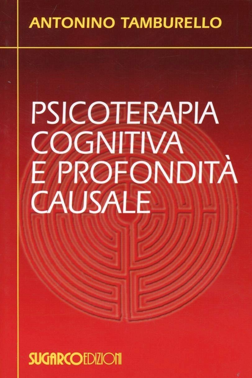 Vorderes Coverbild Psicoterapia cognitiva e profondità causale