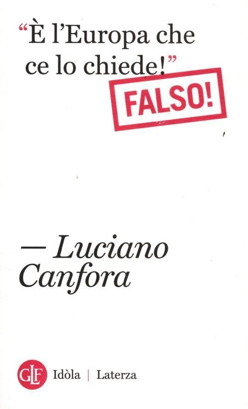 Vorderes Coverbild «È l'Europa che ce lo chiede!». Falso!