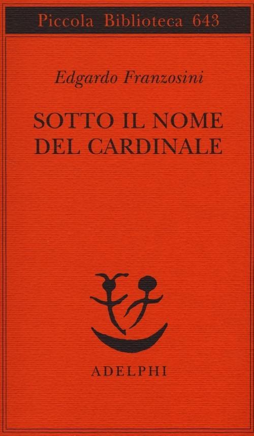 Vorderes Coverbild Sotto il nome del cardinale