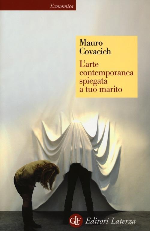Vorderes Coverbild L' arte contemporanea spiegata a tuo marito