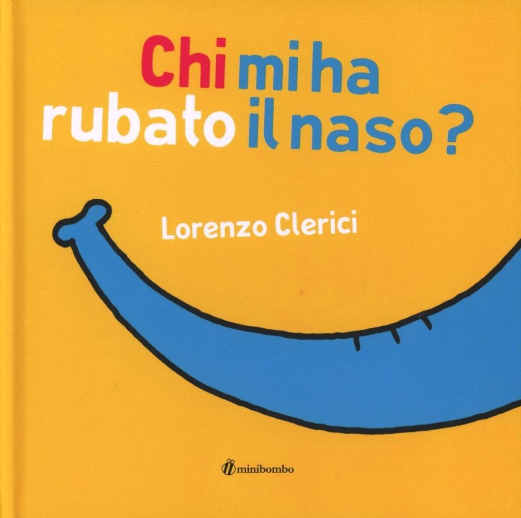 Vorderes Coverbild Chi mi ha rubato il naso?
