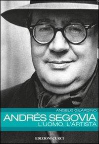 Vorderes Coverbild Andrés Segovia: l'uomo, l'artista