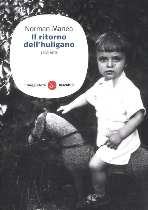 Vorderes Coverbild Il ritorno dell'huligano. Una vita