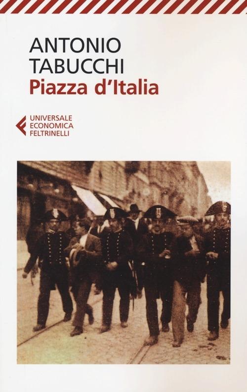 Vorderes Coverbild Piazza d'Italia. Favola popolare in tre tempi, un epilogo e un'appendice