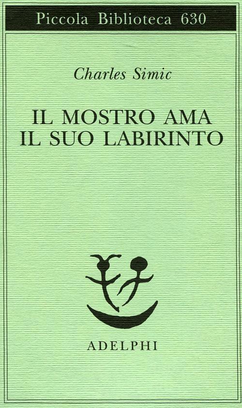 Vorderes Coverbild Il mostro ama il suo labirinto