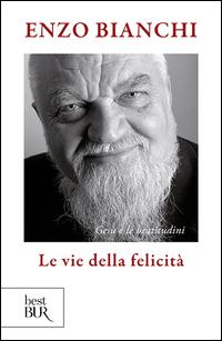Vorderes Coverbild Le vie della felicità. Gesù e le beatitudini