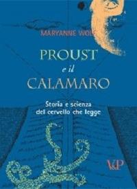 Vorderes Coverbild Proust e il calamaro. Storia e scienza del cervello che legge