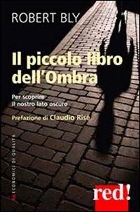 Vorderes Coverbild Il piccolo libro dell'ombra. Per scoprire il nostro lato oscuro