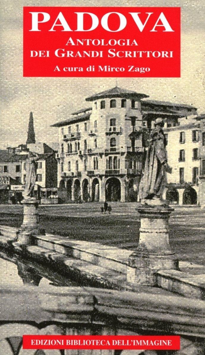 Vorderes Coverbild Padova. Antologia dei grandi scrittori