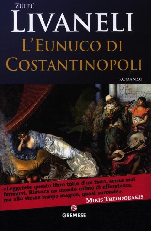 Vorderes Coverbild L' Eunuco di Costantinopoli