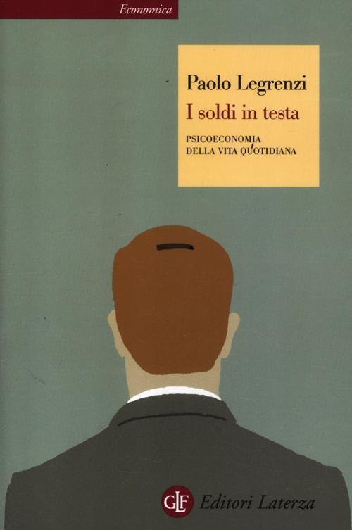Vorderes Coverbild I soldi in testa. Psicoeconomia della vita quotidiana