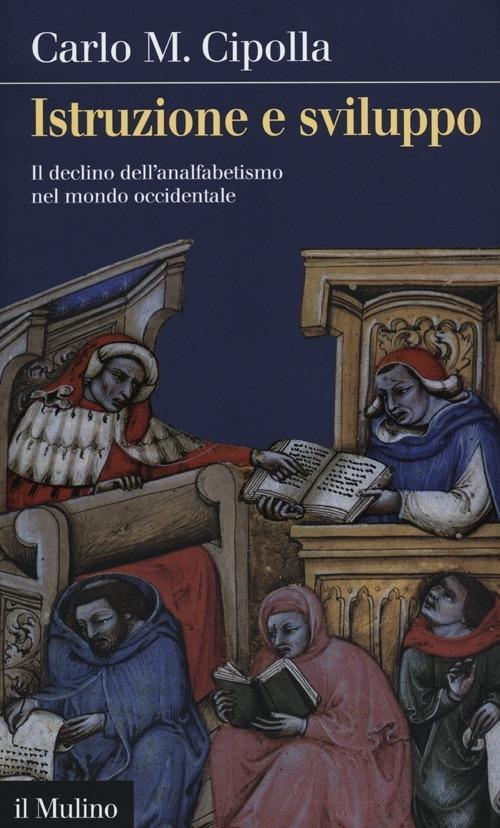 Vorderes Coverbild Istruzione e sviluppo. Il declino dell'analfabetismo nel mondo occidentale