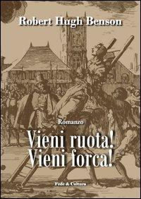 Vorderes Coverbild Vieni ruota! Vieni forca!