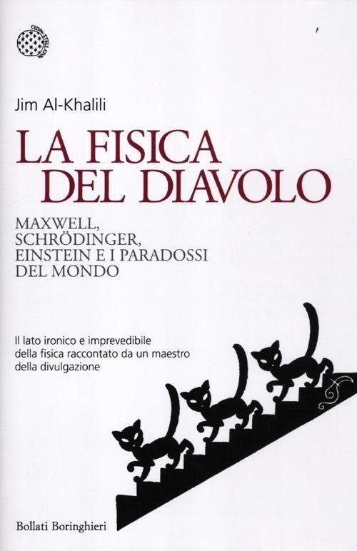 Vorderes Coverbild La fisica del diavolo. Maxwell, Schrödinger, Einstein e i paradossi del mondo