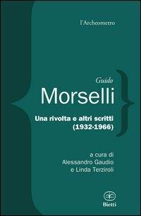 Vorderes Coverbild Una rivolta e altri scritti 1932-1966