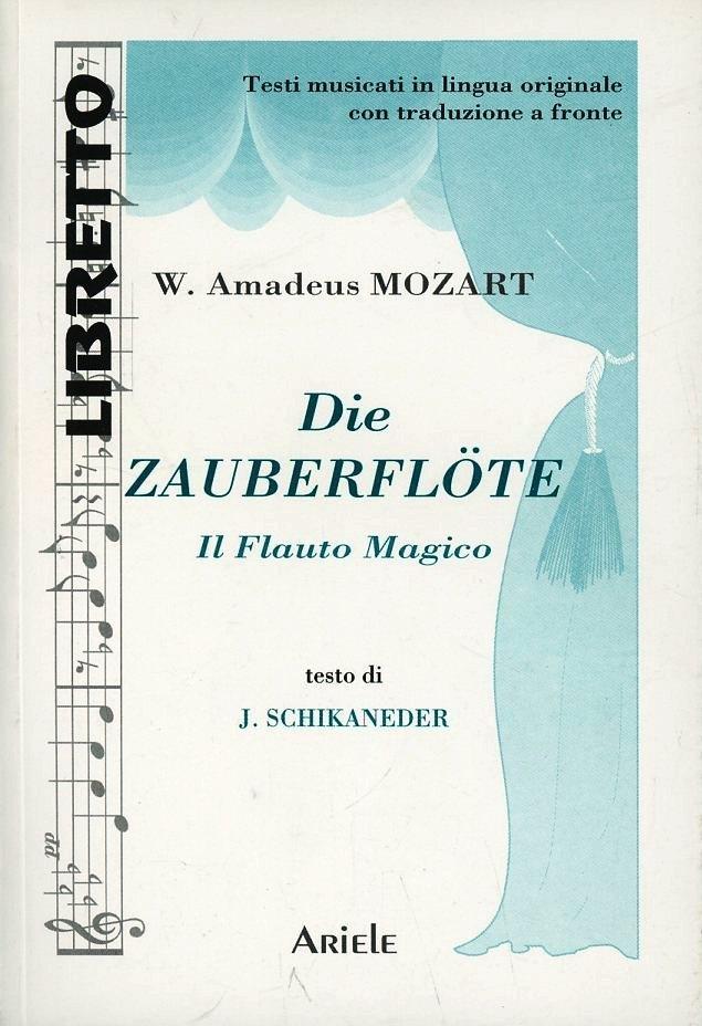 Vorderes Coverbild Die zauberflöte-Il flauto magico