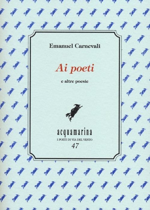 Vorderes Coverbild Ai poeti e altre poesie