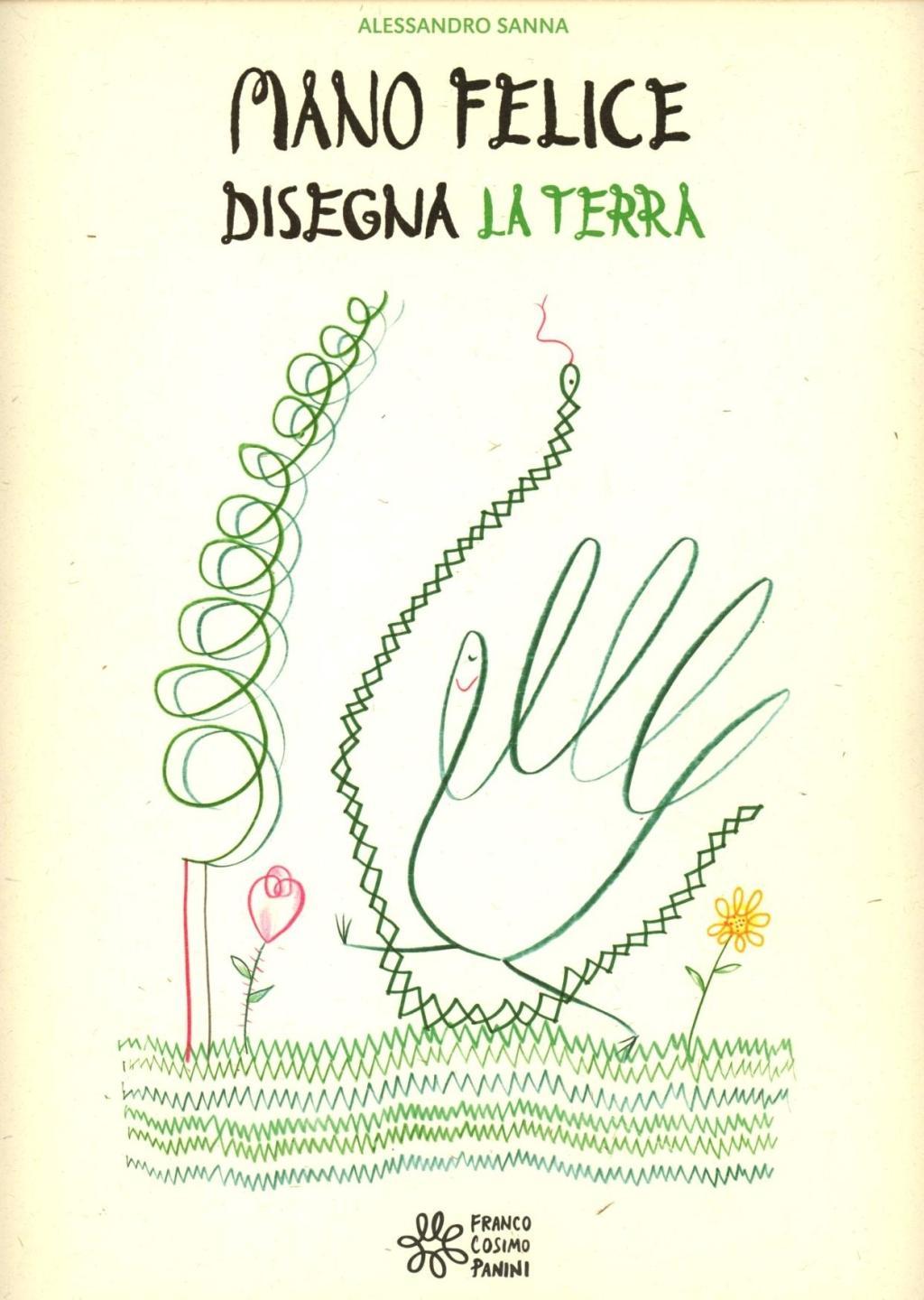 Vorderes Coverbild Mano felice disegna la terra