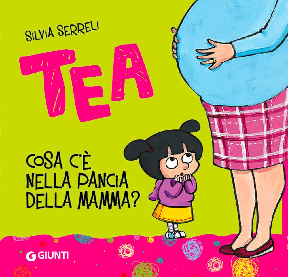 Vorderes Coverbild Cosa c'è nella pancia della mamma? Tea