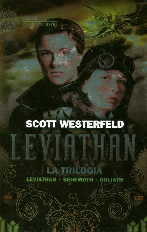 Vorderes Coverbild Leviathan. La trilogia: Leviathan-Behemoth-Goliath