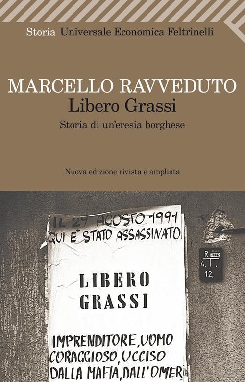 Vorderes Coverbild Libero Grassi. Storia di un'eresia borghese
