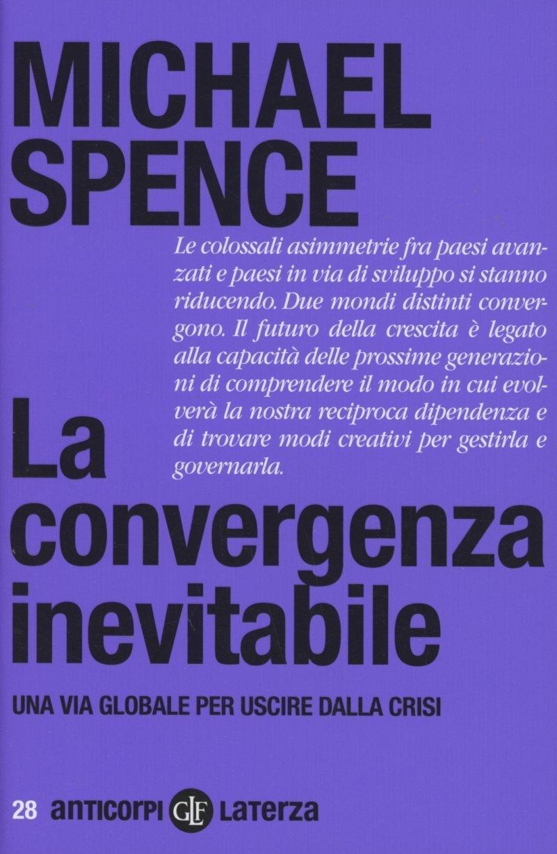 Vorderes Coverbild La convergenza inevitabile. Una via globale per uscire dalla crisi