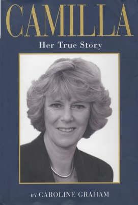 Vorderes Coverbild Camilla-Her True Story-H