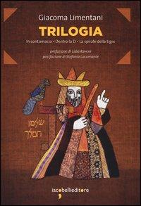 Vorderes Coverbild Trilogia: In contumacia-Dentro la D-La spirale della tigre