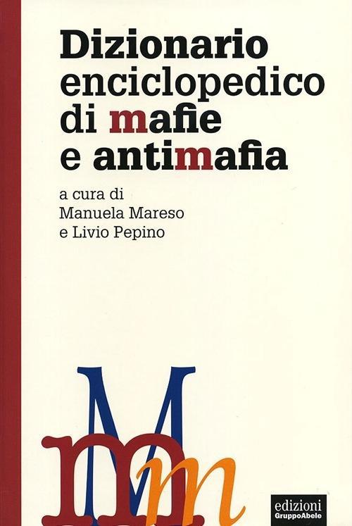 Vorderes Coverbild Dizionario enciclopedico di mafie e antimafia