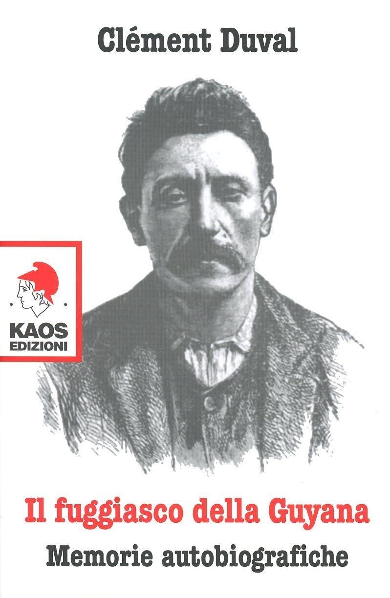 Vorderes Coverbild Il fuggiasco dell Guyana. Memorie autobiografiche