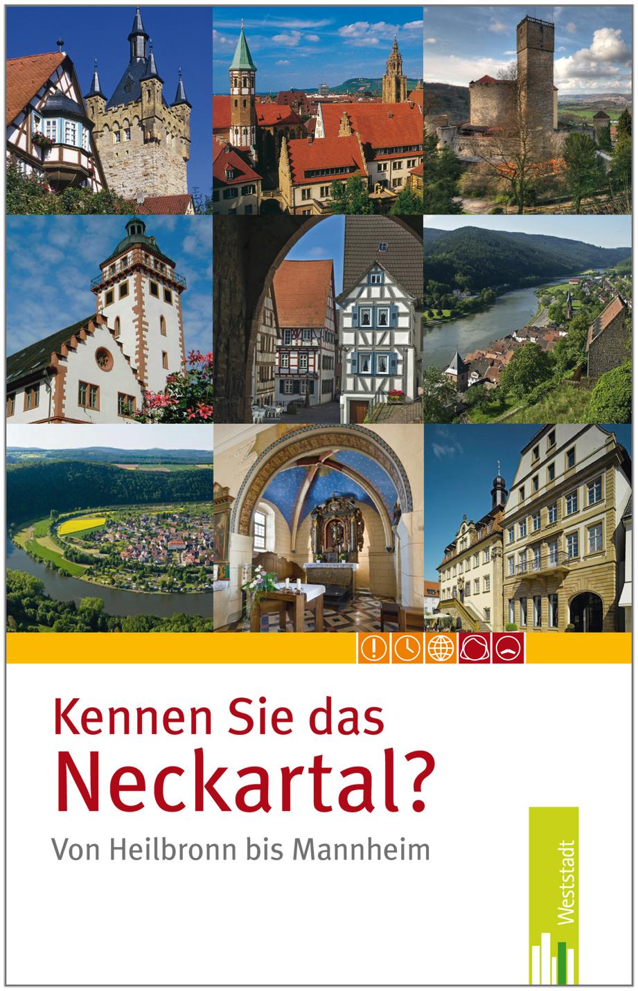 Vorderes Coverbild Kennen Sie das Neckartal von Heilbronn bis Mannheim?