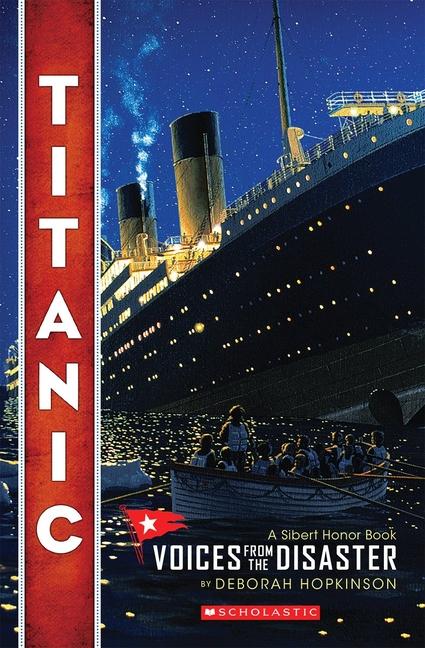 Vorderes Coverbild Titanic: Voices from the Disaster (Scholastic Focus)