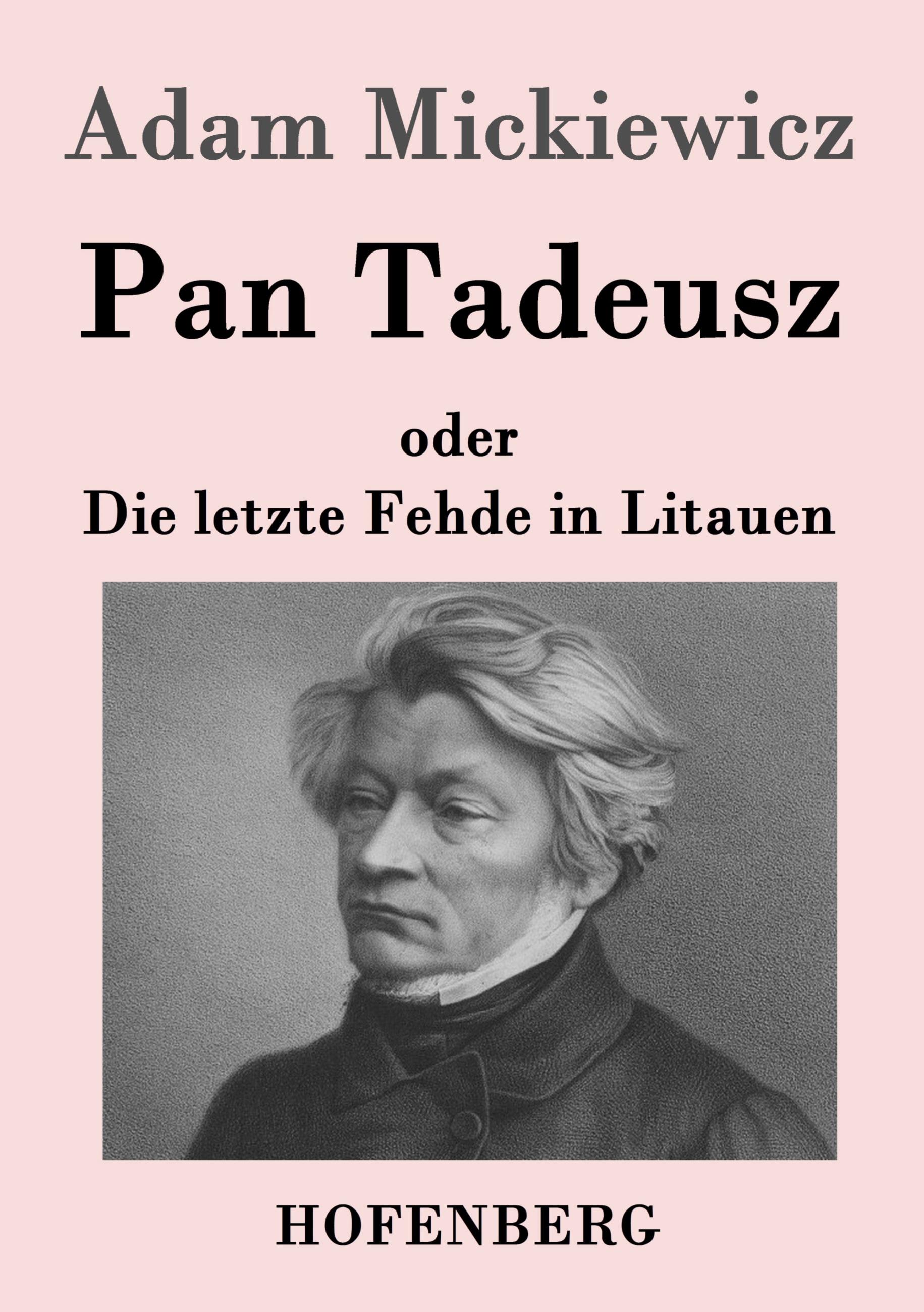 Vorderes Coverbild Pan Tadeusz oder Die letzte Fehde in Litauen
