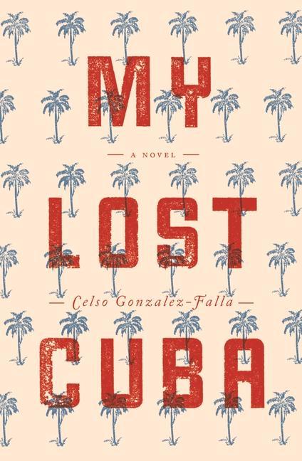 Vorderes Coverbild My Lost Cuba