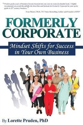 Vorderes Coverbild Formerly Corporate: Mindset Shifts for Success in Your Own Business