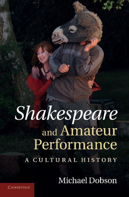 Vorderes Coverbild Shakespeare and Amateur Performance