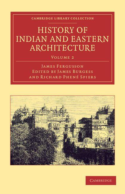 Vorderes Coverbild History of Indian and Eastern Architecture
