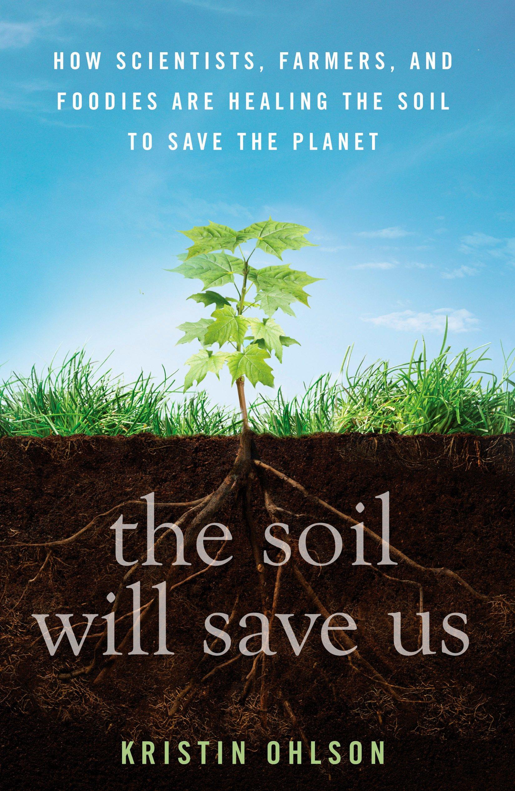 Vorderes Coverbild The Soil Will Save Us