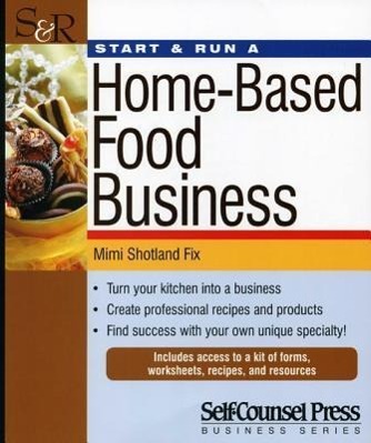 Vorderes Coverbild Start & Run a Home-Based Food Business