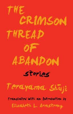 Vorderes Coverbild The Crimson Thread of Abandon Stories