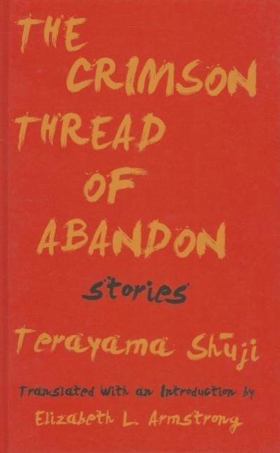 Vorderes Coverbild The Crimson Thread of Abandon Stories