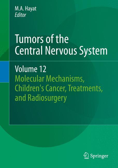 Vorderes Coverbild Tumors of the Central Nervous System, Volume 12