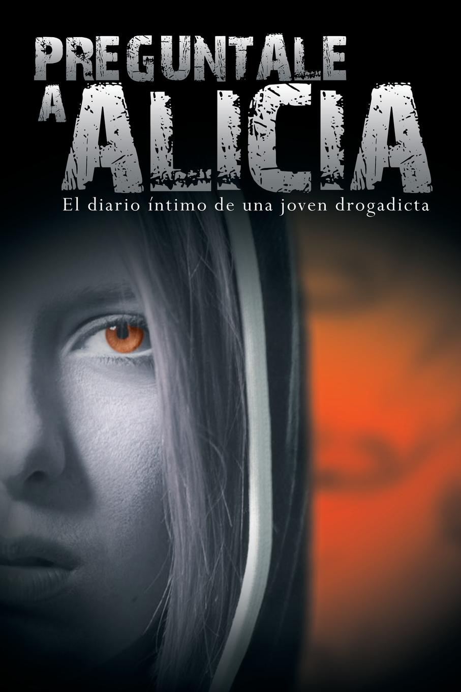 Vorderes Coverbild Preguntale a Alicia