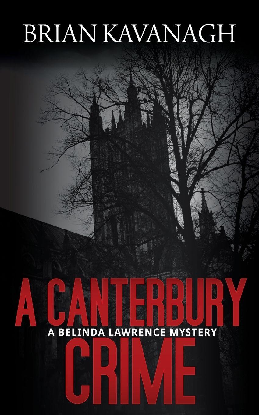 Vorderes Coverbild A Canterbury Crime (a Belinda Lawrence Mystery)