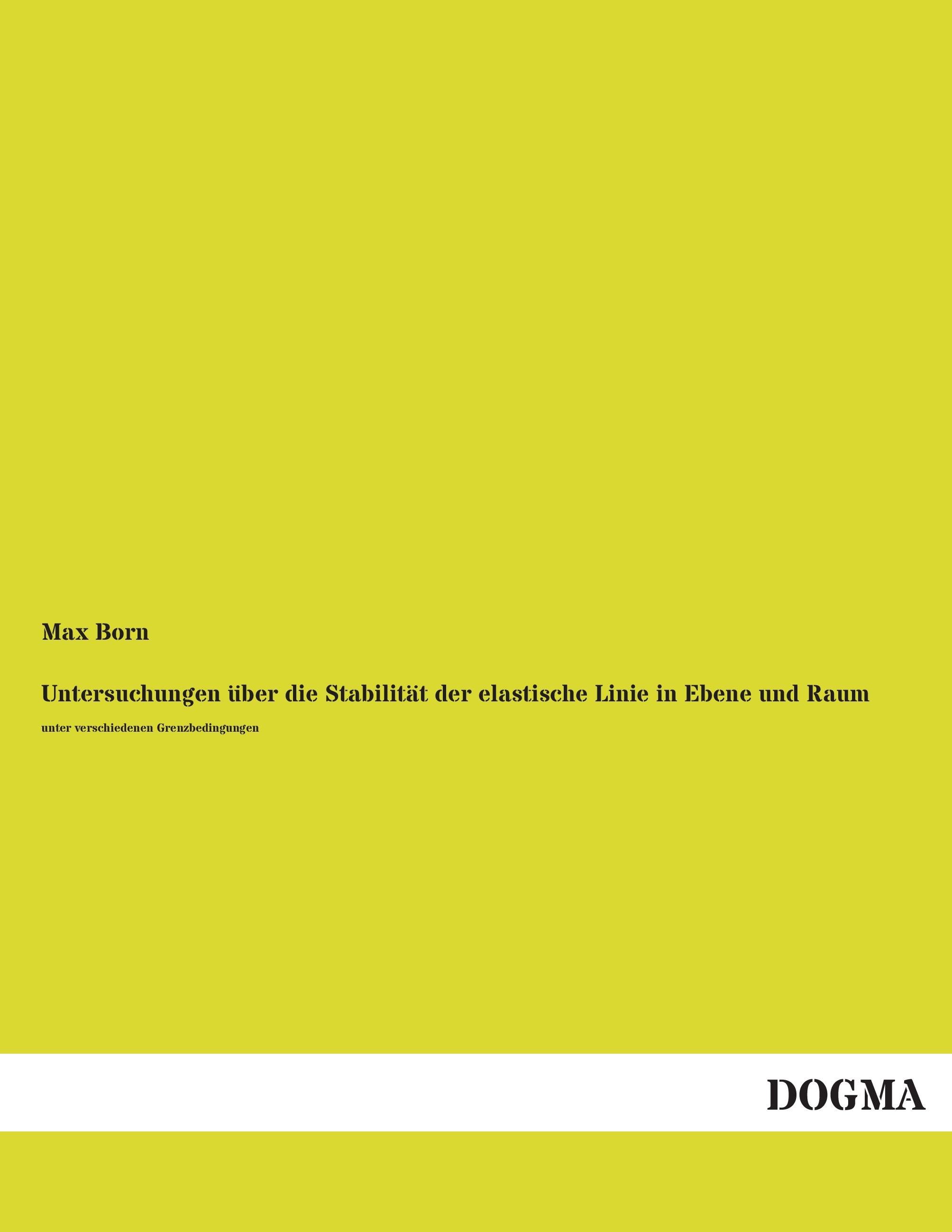 Vorderes Coverbild Untersuchungen über die Stabilität der elastische Linie in Ebene und Raum