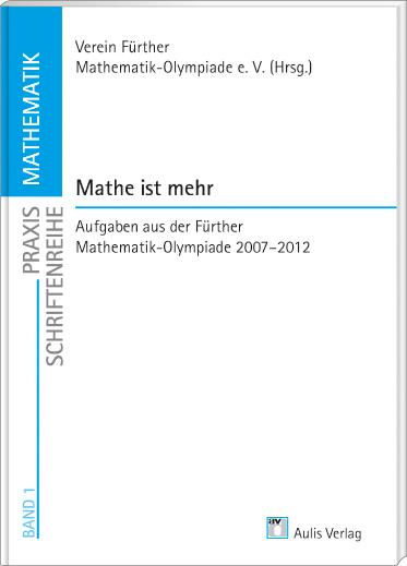Vorderes Coverbild Praxis Schriftenreihe Mathematik / Mathe ist mehr